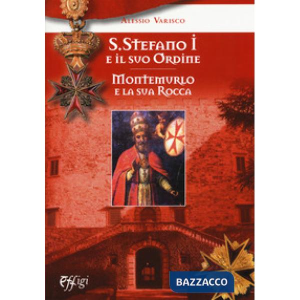 Santo Stefano I e il suo ordine