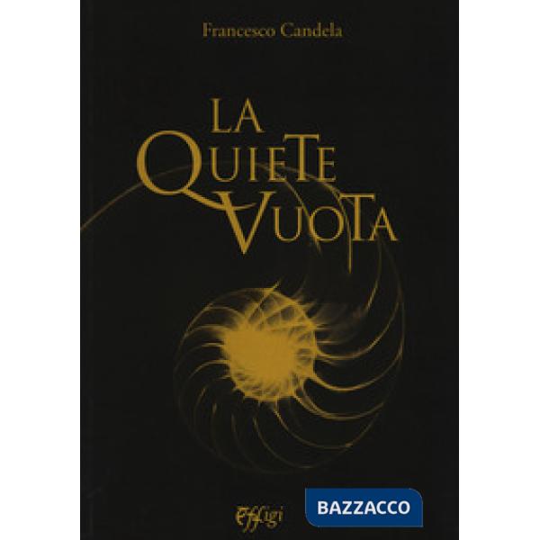 Quiete vuota (La)