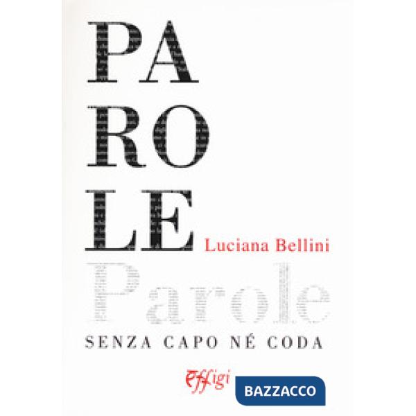 Parole senza capo né coda