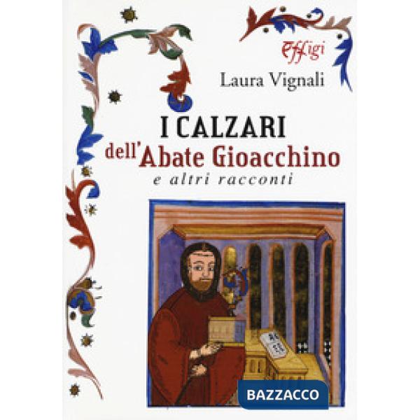Calzari dell'abate Gioacchino e altri racconti (I)