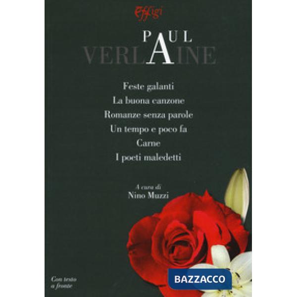 Feste galanti-La buona canzone-Romanze senza parole-Un tempo e poco fa-Carne-I p