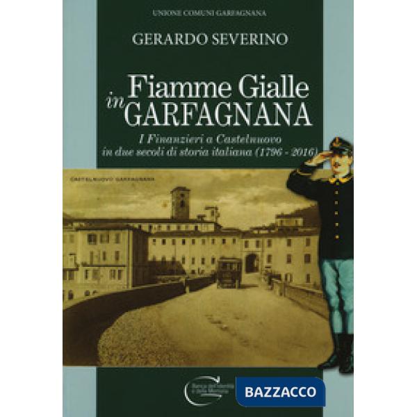 Fiamme gialle in Garfagnana