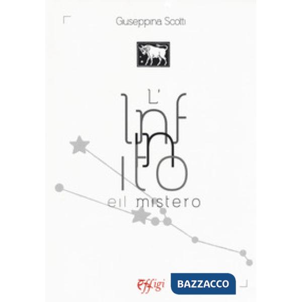 Infinito e il mistero (L')