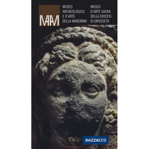 Museo archeologico e d'arte della Maremma. Museo d'arte sacra della diocesi di Grosseto