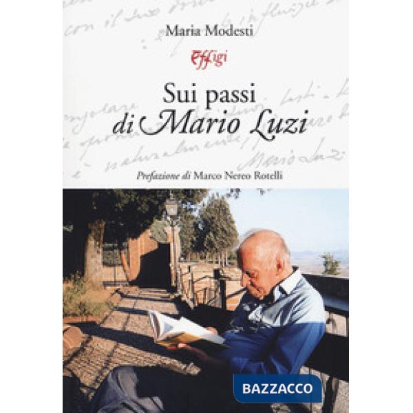 Sui passi di Mario Luzi
