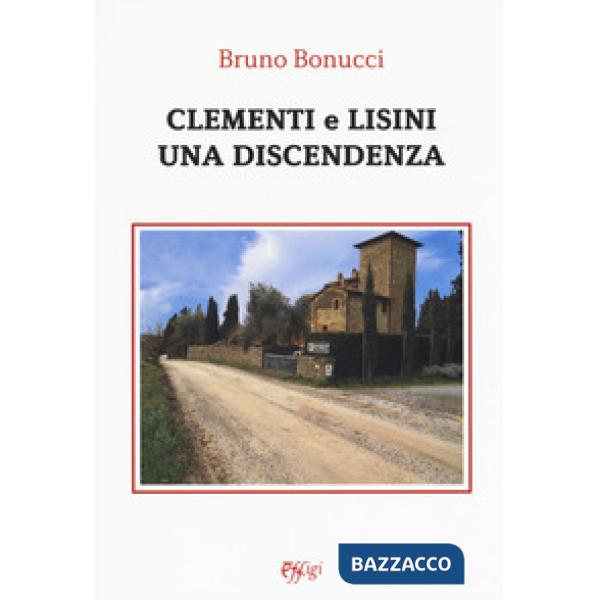 Clementi e Lisini: una discendenza