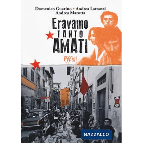 Eravamo tanto amati. La sinistra italiana verso i 30 anni dalla Bolognina