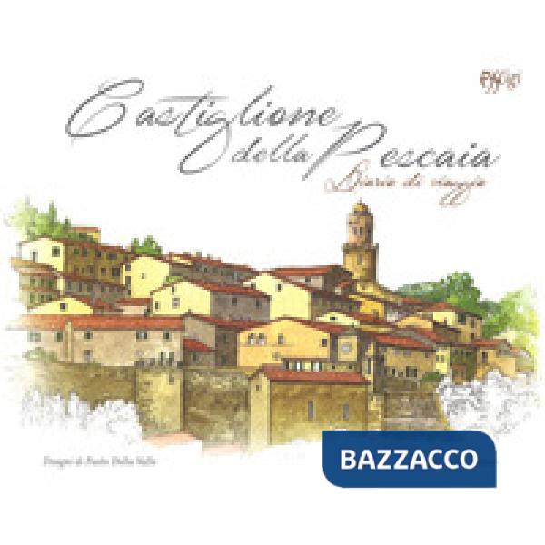 Castiglione della Pescaia. Diario di viaggio. Ediz. a colori