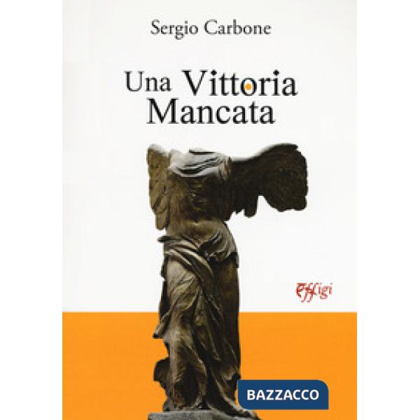 Vittoria mancata (Una)