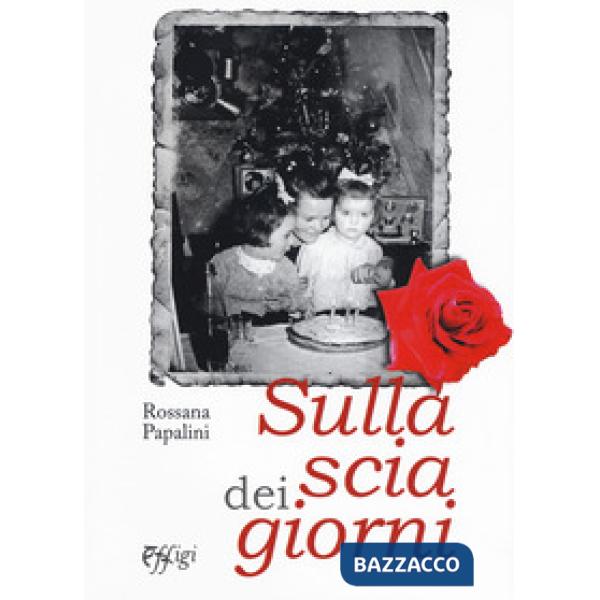 Sulla scia dei giorni