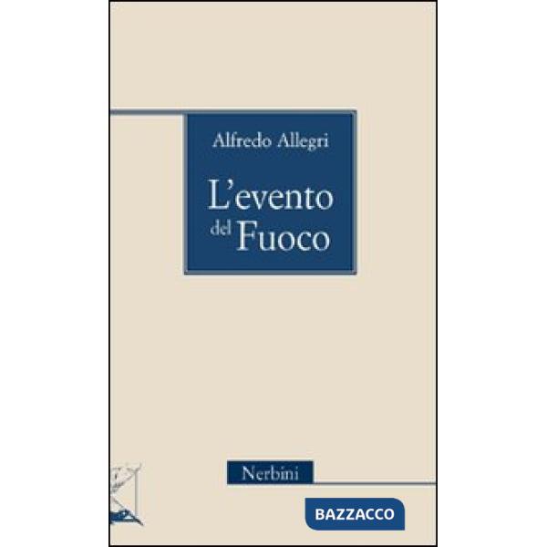 Evento del fuoco (L')