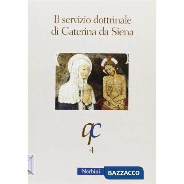 Servizio dottrinale di Caterina da Siena (Il)