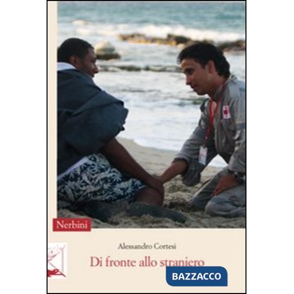 Di fronte allo straniero. Un percorso biblico leggendo il presente