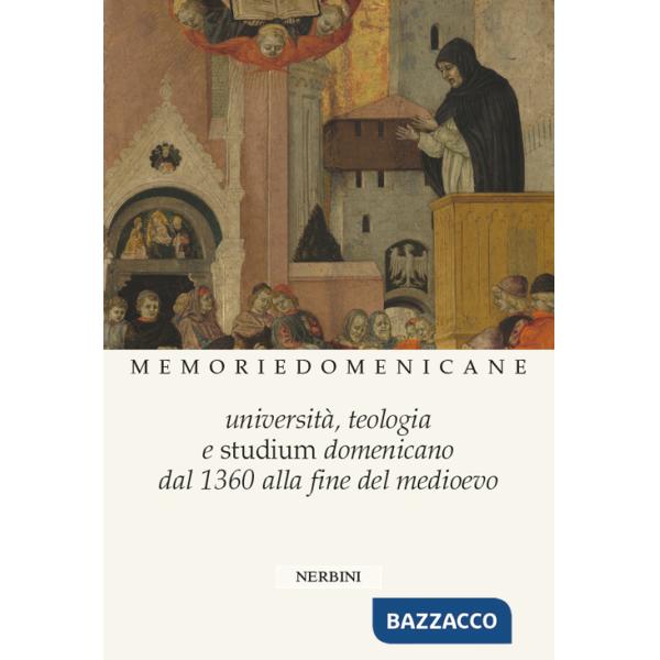 Università, Teologia e Studium domenicano dal 1360 alla fine del medioevo