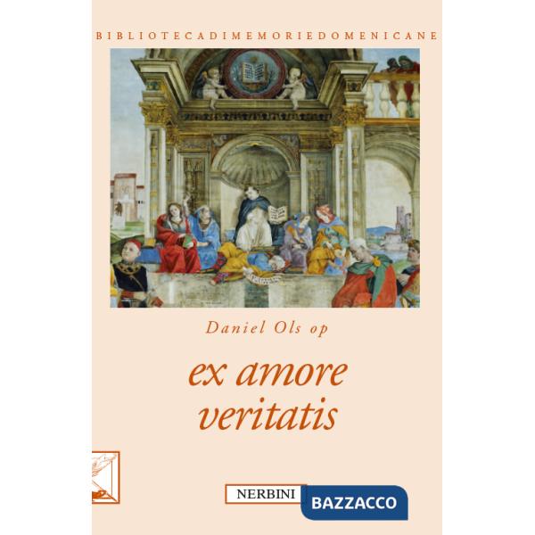 Ex amore veritatis. Ediz. bilingue