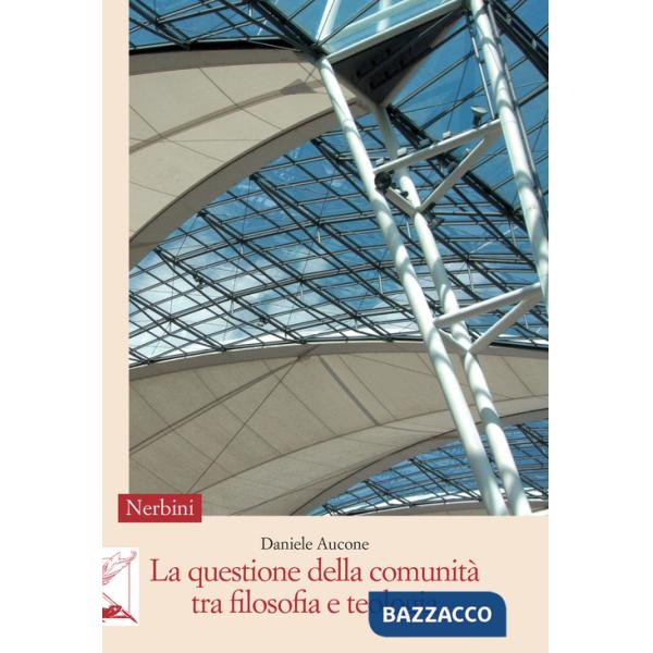 Questione della comunità tra filosofia e teologia (La)