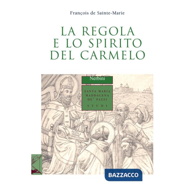 Regola e lo spirito del carmelo (La)