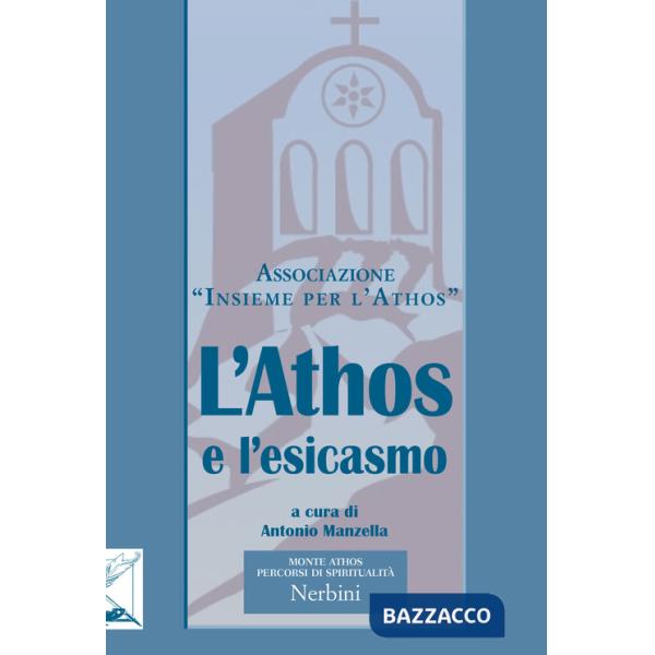 Athos e l'esicasmo (L')