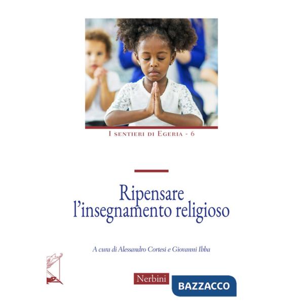 Ripensare l'insegnamento religioso