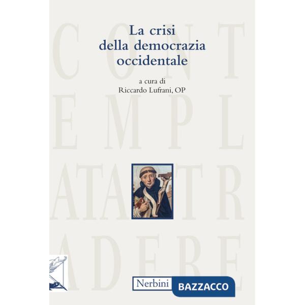 Crisi della democrazia occidentale (La)