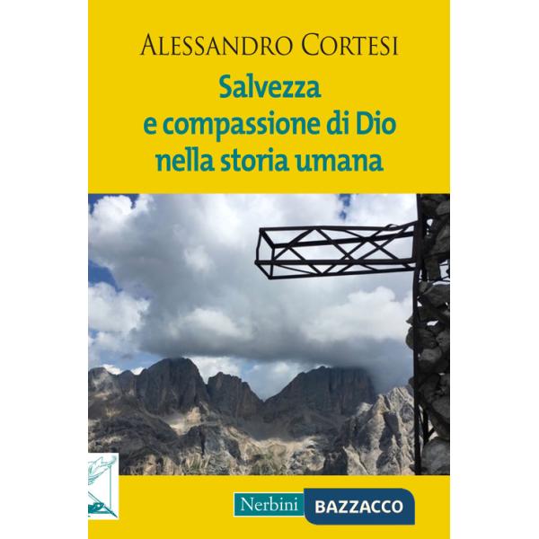 Salvezza e compassione di Dio nella storia umana