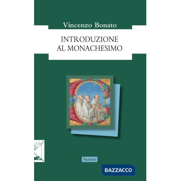 Introduzione al monachesimo