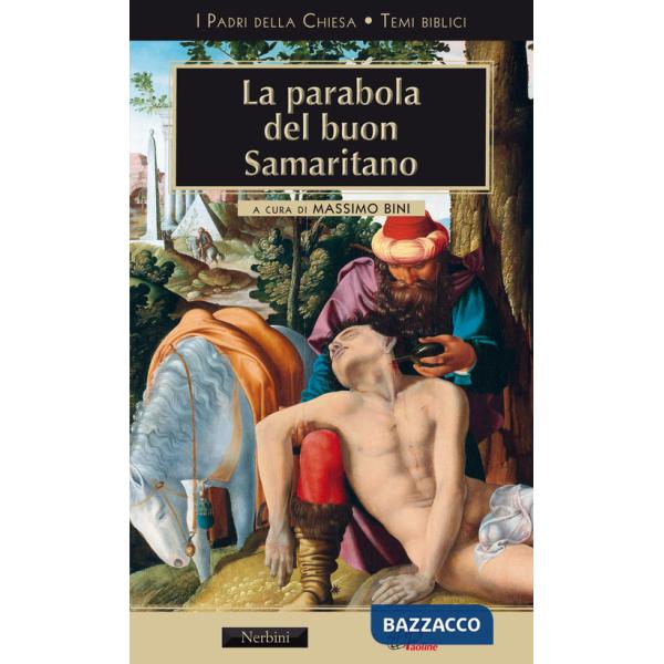 Parabola del buon samaritano (La)