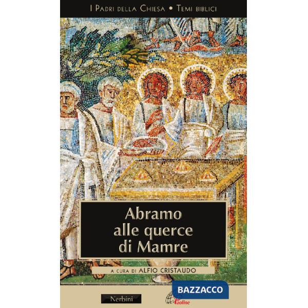 Abramo alle Querce di Mamre