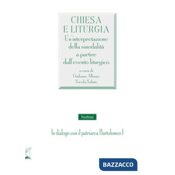 Chiesa e liturgia. Un'interpretazione della sinodalità a partire dall'evento liturgico
