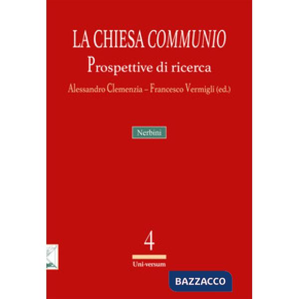 Chiesa «communio». Prospettive di ricerca (La)