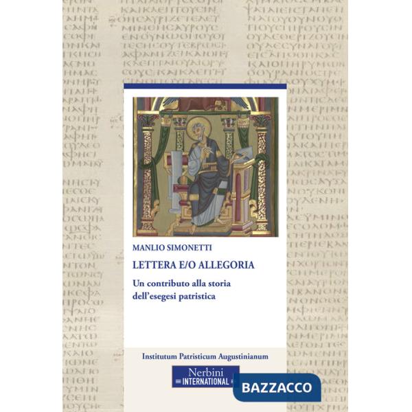 Lettera e/o allegoria. Un contributo alla storia dell'esegesi patristica