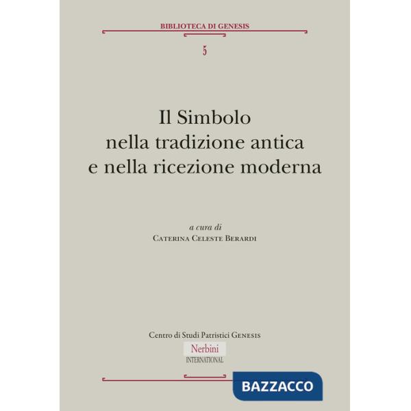 Simbolo nella tradizione antica e nella ricezione moderna (Il)