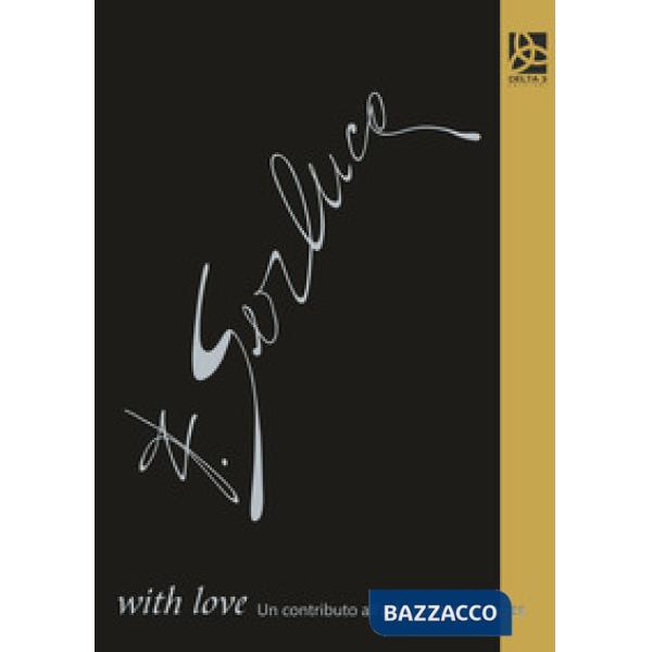 With love. Un contributo all'arte contemporanea