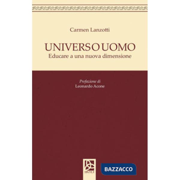 Universo uomo. Educare a nuova dimensione