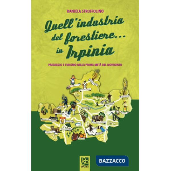 Quell'industria del forestiere... In Irpinia. Paesaggio e turismo nella prima me