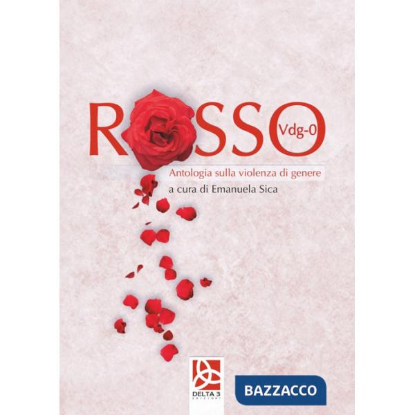 Rosso Vdg-0. Antologia sulla violenza di genere