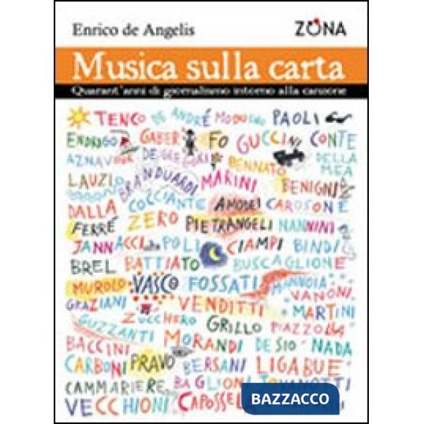 Musica sulla carta. Trent'anni di giornalismo intorno alla canzone