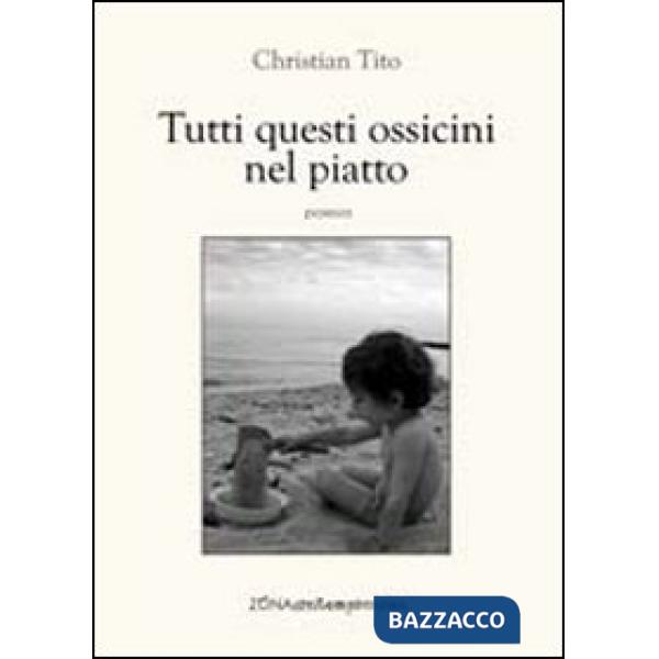 Tutti questi ossicini nel piatto