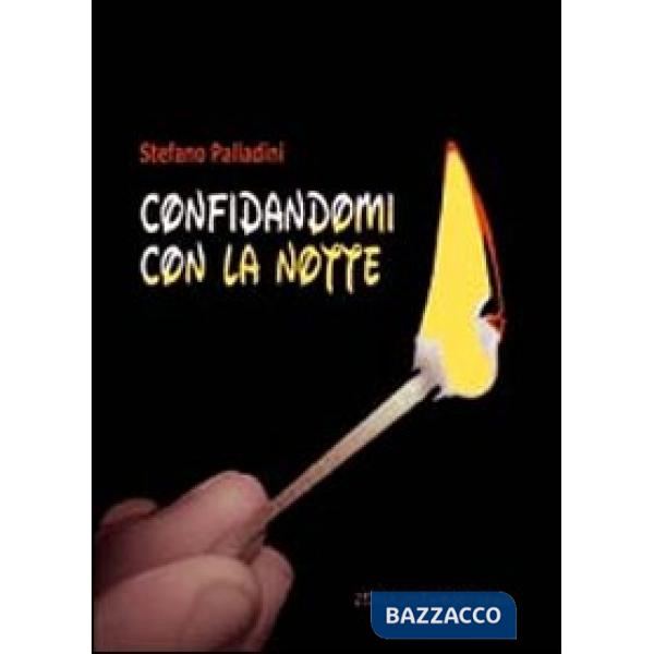 Confidandomi con la notte