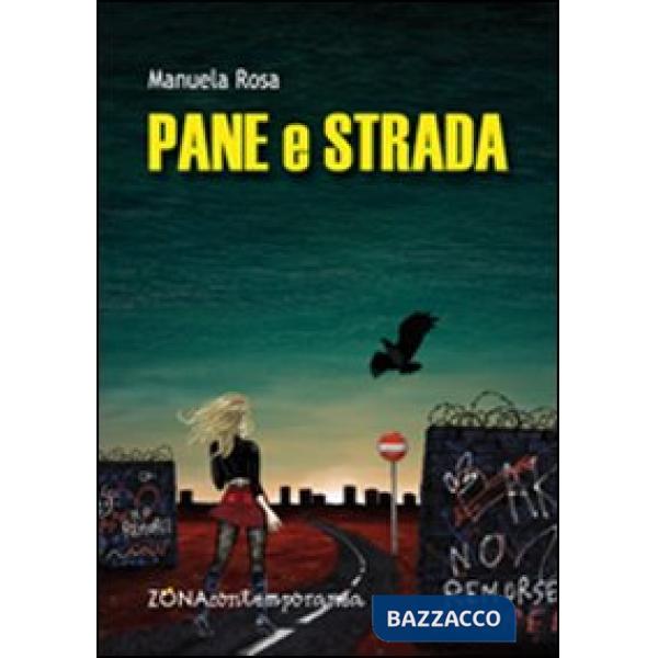 Pane e strada