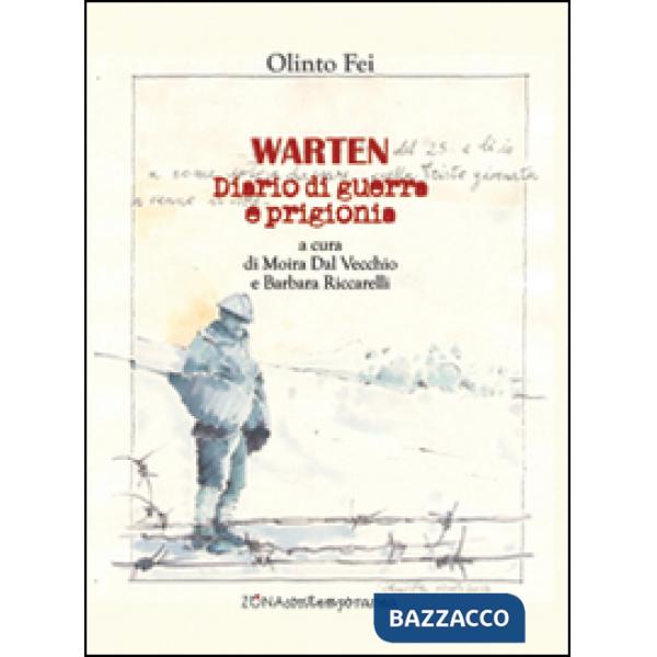 Warten. Diario di guerra e prigionia