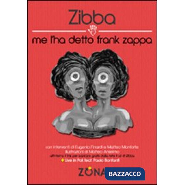 Me l'ha detto Frank Zappa