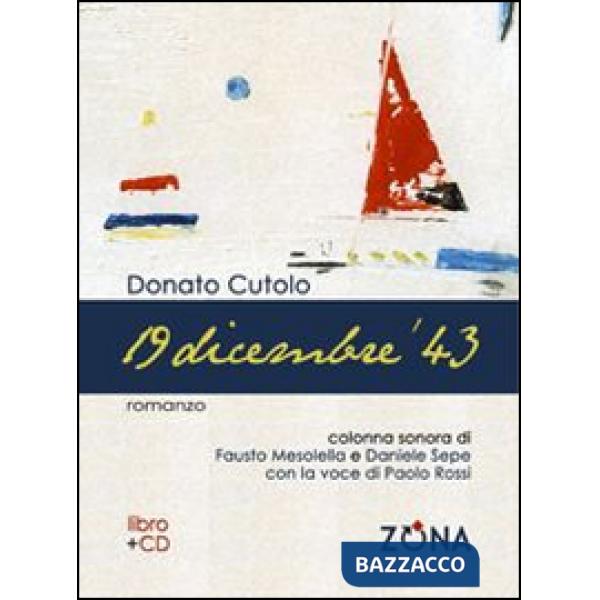 19 dicembre '43. Con CD Audio