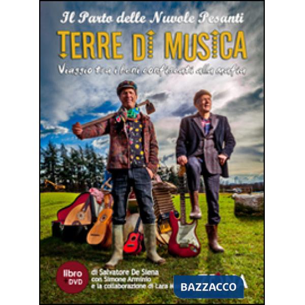 Terre di musica. Viaggio tra i beni confiscati alla mafia. Con DVD