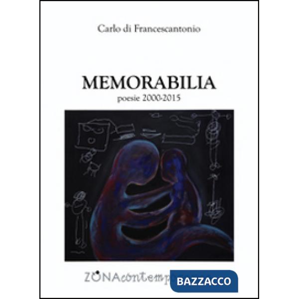 Memorabilia poesie (2000-2015)