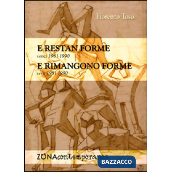 E restan forme-E rimangono forme. Versi (1981-1990)