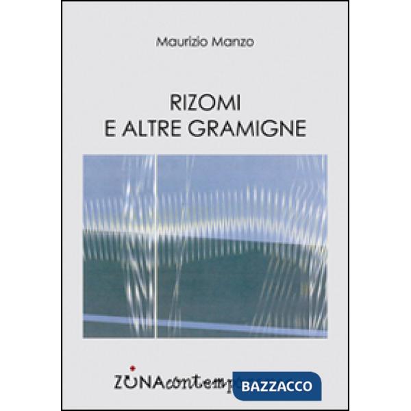 Rizomi e altre gramigne