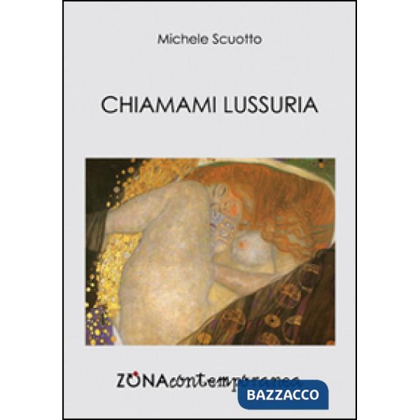 Chiamami lussuria