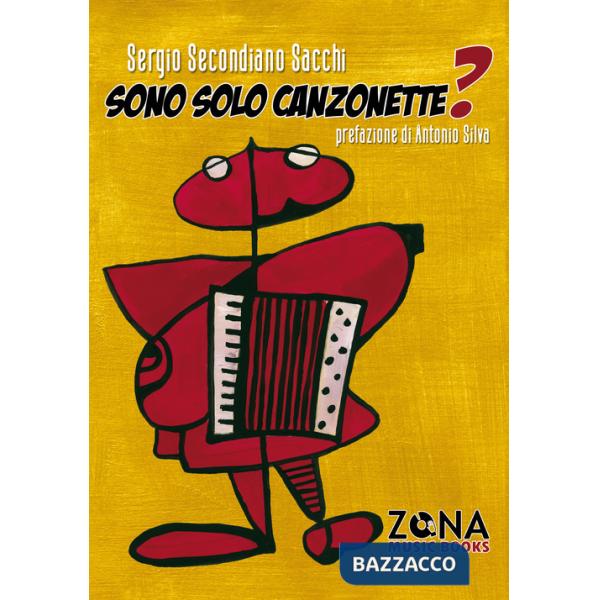 Sono solo canzonette?