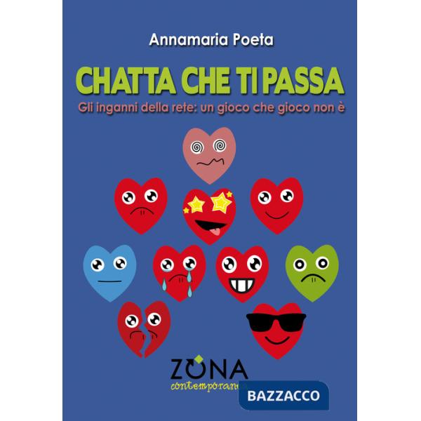 Chatta che ti passa. Gli inganni della rete: un gioco che gioco non è